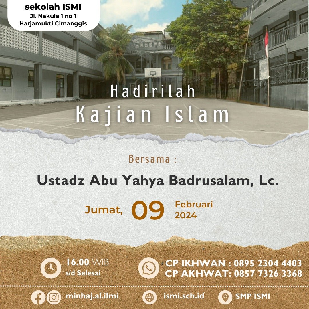 Kajian Islam, Ilmiyyah Bersama Ustadz Abu Yahya Badrusalam, Lc.